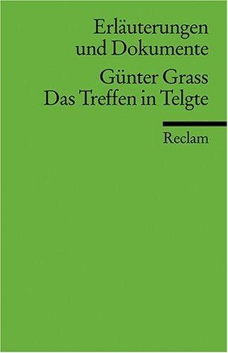 Erläuterungen und Dokumente zu Günter Grass: Das Treffen in Telgte