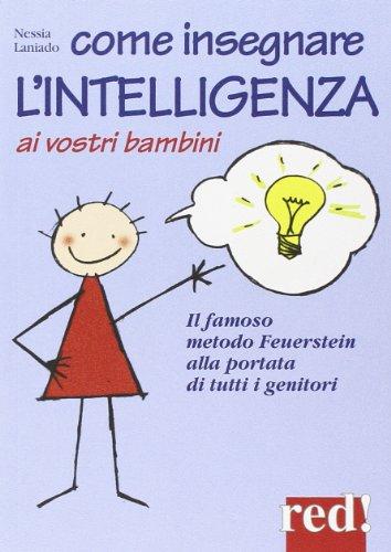 Come insegnare l'intelligenza ai vostri bambini