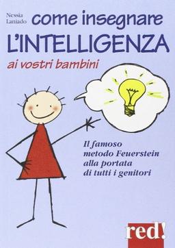 Come insegnare l'intelligenza ai vostri bambini