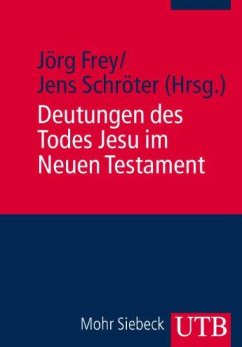 Deutungen des Todes Jesu im Neuen Testament (Uni-Taschenbücher M)