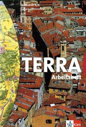 TERRA Erdkunde für Niedersachsen - Ausgabe für Gymnasien: TERRA Erdkunde 5/6 - Arbeitsheft / Gymnasium / Niedersachsen / Neubearbeitung