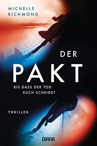 Der Pakt – Bis dass der Tod uns scheidet: Thriller