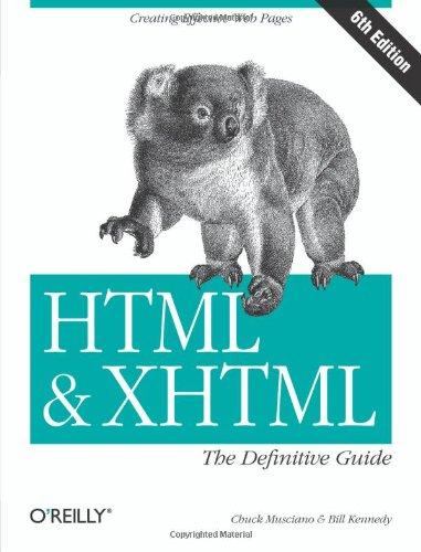 HTML & XHTML: The Definitive Guide