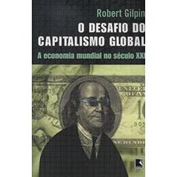 O Desafio do Capitalismo Global (Em Portuguese do Brasil)