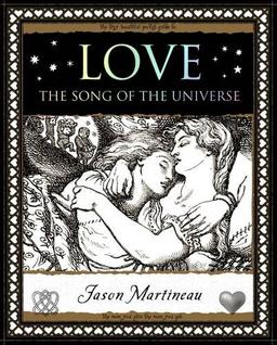 Martineau, J: Love: The Song of the Universe