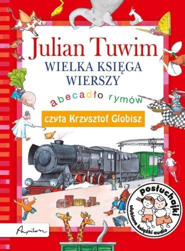 Posluchajki Najpiekniejsze wiersze Juliana Tuwima