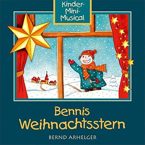 Bennis Weihnachtsstern (mit Playback)