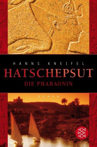 Hatschepsut. Die Pharaonin