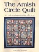 Amish Circle Quilt: 121 Quilt Block Patterns That Tell A Story