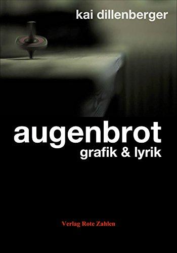 augenbrot: grafik & lyrik