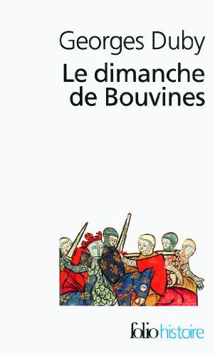 Le dimanche de Bouvines, 27 juillet 1214