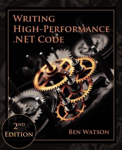 Writing High-Performance .NET Code