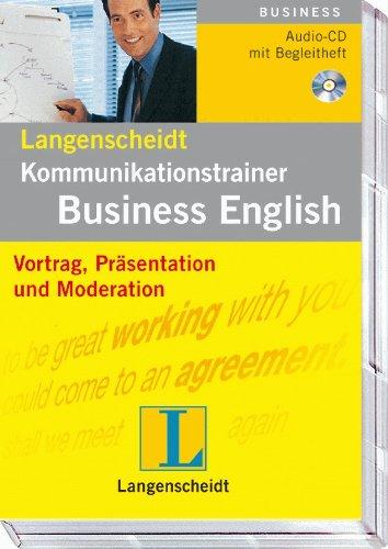 Business English. Vortrag, Präsentation und Moderation. CD: Mit Begleitheft, 32 S