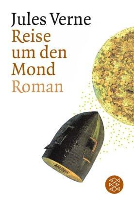 Reise um den Mond : Roman.