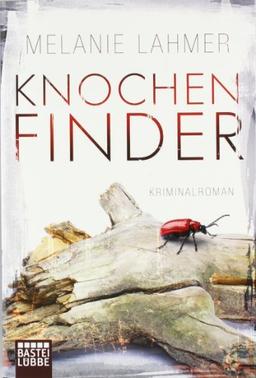 Knochenfinder: Kriminalroman