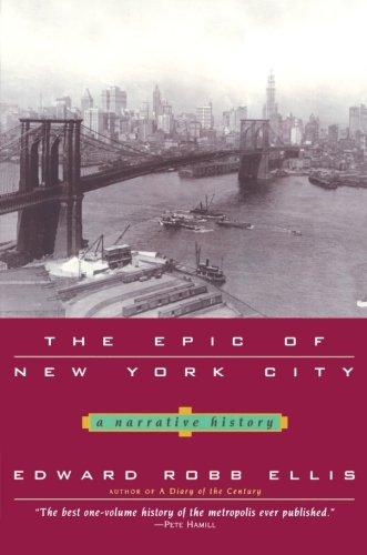 The Epic of New York City: A Narrative History