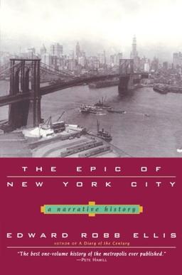 The Epic of New York City: A Narrative History