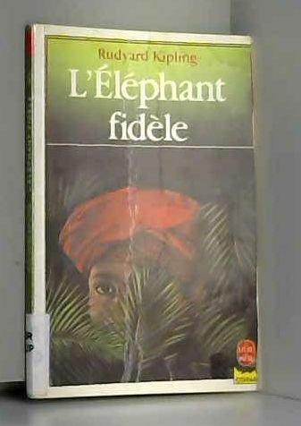 L'Eléphant fidèle