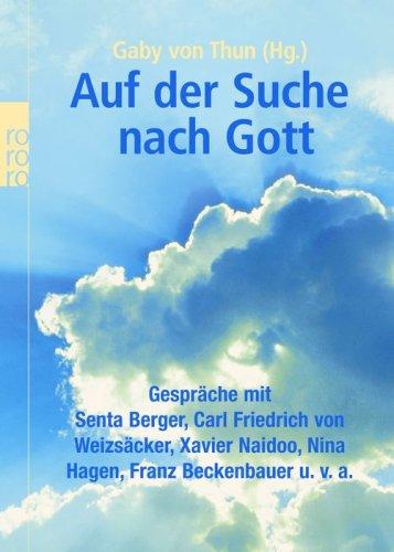 Auf der Suche nach Gott.