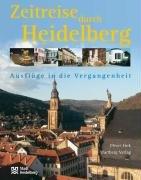 Zeitreise durch Heidelberg