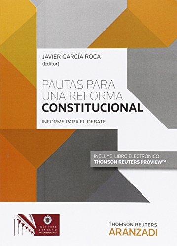 Pautas para una reforma constitucional (Papel + e-book) : Un informe para el debate (Edición Bolsillo)