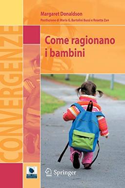 Come ragionano i bambini (Convergenze (closed)) (Italian Edition)