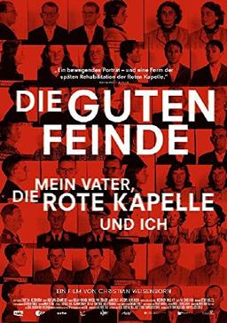 Die guten Feinde - Mein Vater, die Rote Kapelle und ich