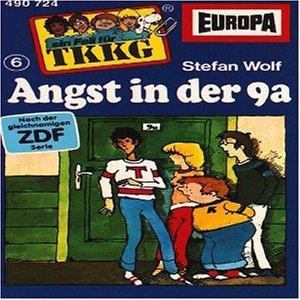 Tkkg   6-Angst in der 9a [Musikkassette]