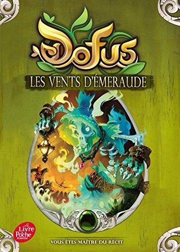 Dofus. Vol. 1. Les vents d'émeraude