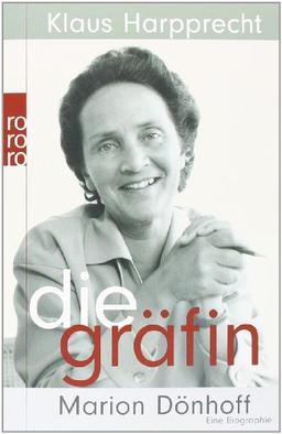 Die Gräfin Marion Dönhoff. Eine Biographie