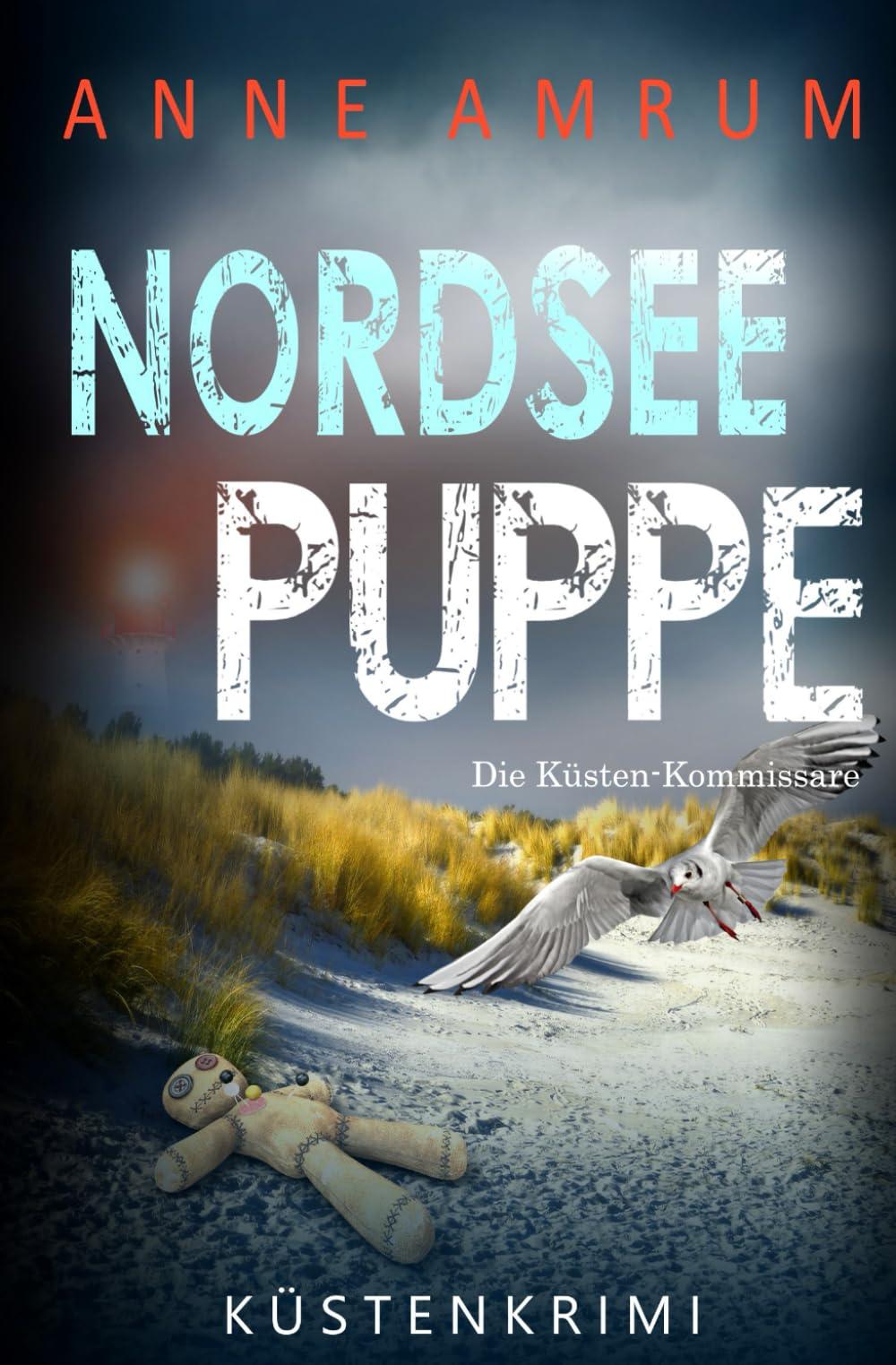 Nordsee Puppe - Die Küsten-Kommissare: Küstenkrimi Nordseekrimi (Die Nordsee-Kommissare, Band 23)