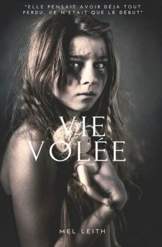 Vie Volée