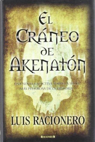 EL CRANEO DE AKHENATON (GRANDES NOVELAS)