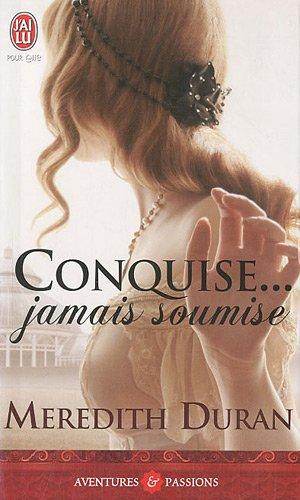 Conquise... jamais soumise