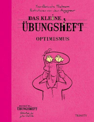 Das kleine Übungsheft - Optimismus