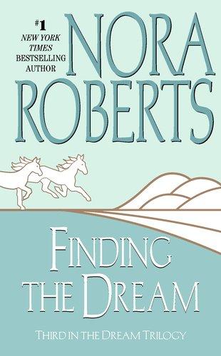 Finding the Dream: The Dream Trilogy #3