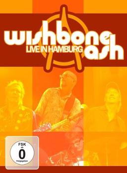 Wishbone Ash - Live in Hamburg