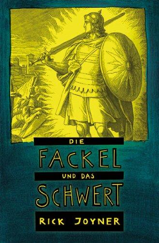 Die Fackel und das Schwert