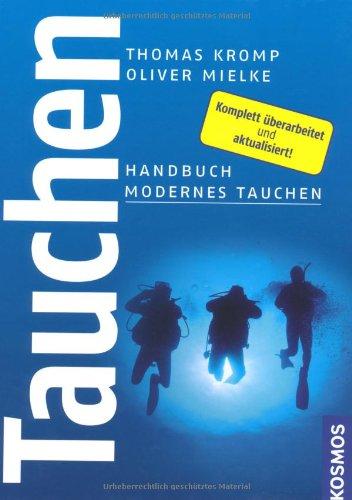 Modernes Tauchen: Handbuch Modernes Tauchen