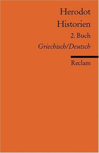 Historien: 2. Buch. Neuübersetzung. Griech. /Dt.: Griechisch/Deutsch