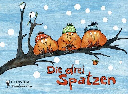 Die drei Spatzen