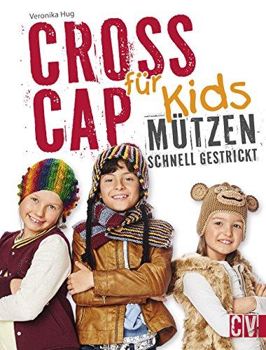 Cross Cap für Kids: Mützen schnell gestrickt