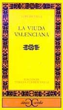 La viuda valenciana (CLASICOS CASTALIA. C/C., Band 263)