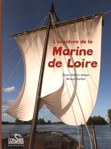 L'aventure de la Marine de Loire