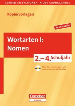 Lernen an Stationen in der Grundschule - Neue Ausgabe: 2.-4. Schuljahr - Wortarten I: Nomen: Kopiervorlagen mit CD-ROM