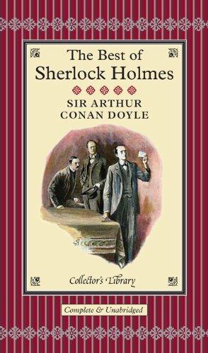 The Best of Sherlock Holmes (Collectors Library)