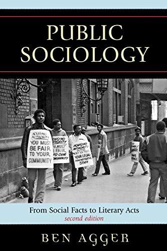 Public Sociology: From Social Facts To Literary Acts (New Social Formations): From Social Facts to Literary Acts, Second Edition