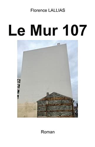 Le Mur 107