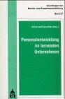 Personalentwicklung im lernenden Unternehmen