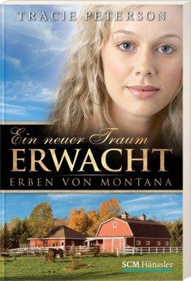 Ein neuer Traum erwacht: Erben von Montana 3